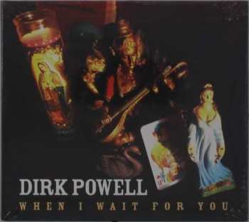 CD Dirk Powell: When I Wait For You 244568