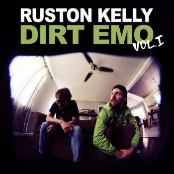 Album Ruston Kelly: Dirt Emo Vol. 1