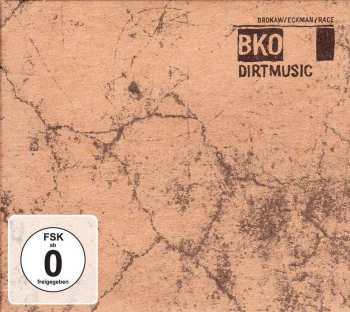 CD/DVD Dirtmusic: BKO 519872