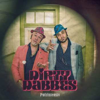 Album Dirty Dabbes: Putzintensiv