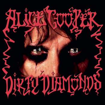 Album Alice Cooper: Dirty Diamonds