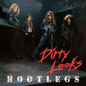 Album Dirty Looks: Bootlegs
