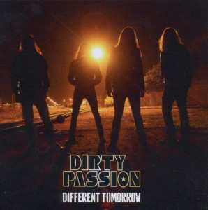 Album Dirty Passion: Different Tomorrow