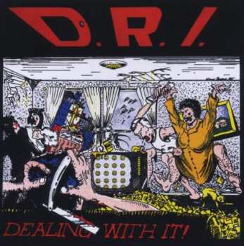 Album Dirty Rotten Imbeciles: Dealing With It!