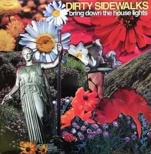 Album Dirty Sidewalks: Bring Down The House Lights