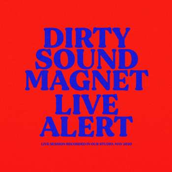 Album Dirty Sound Magnet: Live Alert