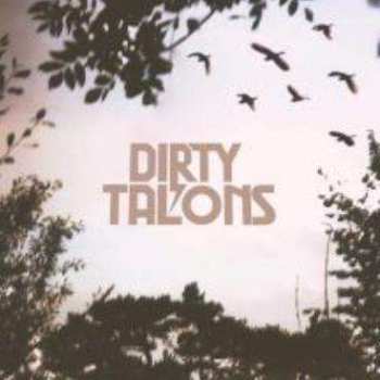 Album Dirty Talons: Dirty Talons