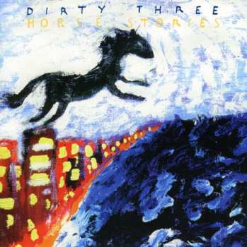 CD Dirty Three: Horse Stories