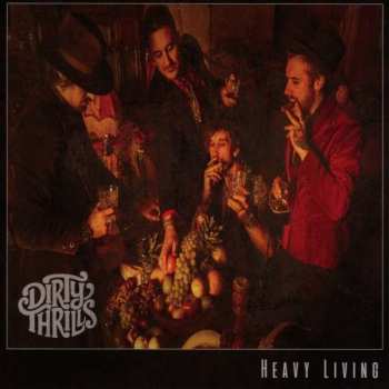 CD Dirty Thrills: Heavy Living 15728