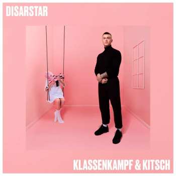 Album Disarstar: Klassenkampf & Kitsch