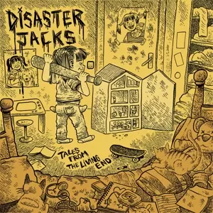 Disaster Jacks: Tales From The Living End