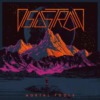 Album Disastroid: Mortal Fools