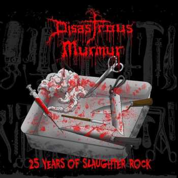 Album Disastrous Murmur: 25 Years Of Slaughter Rock Live