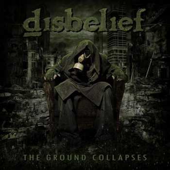 Album Disbelief: The Ground Collapses