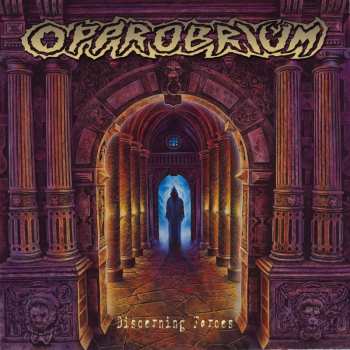 Album Opprobrium: Discerning Forces