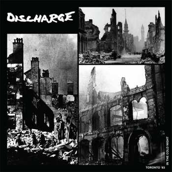 Discharge: Toronto '83: In The Cold Night