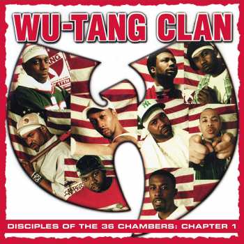 Wu-Tang Clan: Disciples Of The 36 Chambers: Chapter 1