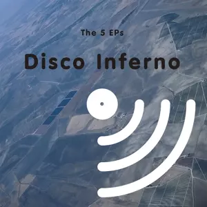 Disco Inferno: The 5 EPs