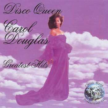 Album Carol Douglas: Disco Queen, Carol Douglas- Greatest Hits