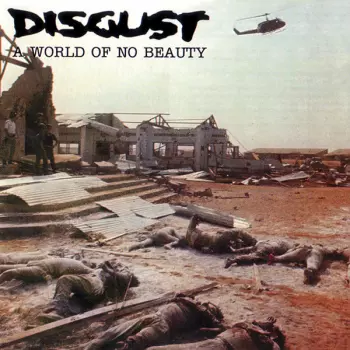 Disgust: A World Of No Beauty
