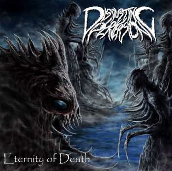 Album Disgusting Perversion: Eternity Of Death