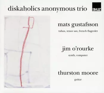 Diskaholics Anonymous Trio: Diskaholics Anonymous Trio