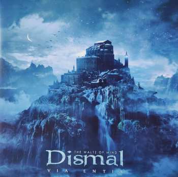 Album Dismal: Via Entis - The Waltz Of Mind