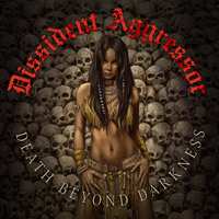 Album Dissident Aggressor: Death Beyond Darkness