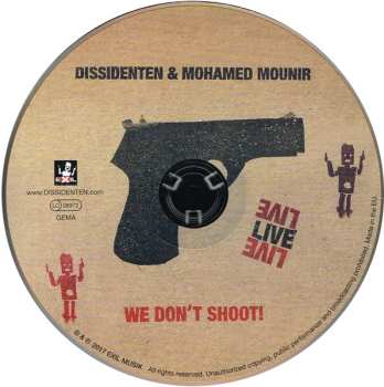 CD Dissidenten: We Don't Shoot! (Live)