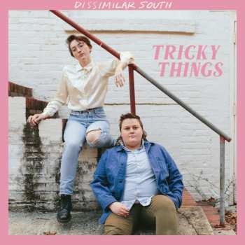 Album Dissimilar South: Tricky Things
