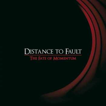 Album Distance To Fault: The Fate Of Momentum