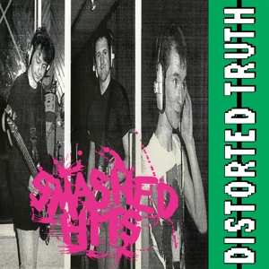 Album Distorted Truth: Smashed Hits