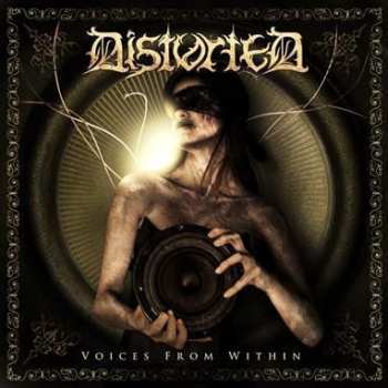 Album Distorted: Voices From Within