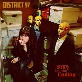 Album District 97: Stay For The Ending