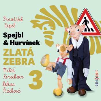 Album Divadlo Spejbla A Hurvínka: Nepil: Zlatá Zebra 3