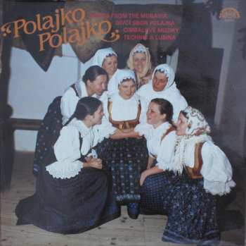 Album Dívčí Sbor Polajka: Polajko, Polajko - Songs From The Moravia