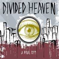 Album Divided Heaven: A Rival City
