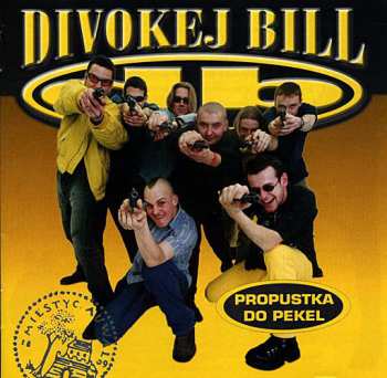 Album Divokej Bill: Propustka Do Pekel