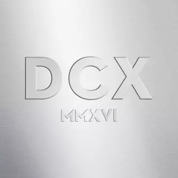 Dixie Chicks: DCX MMXVI