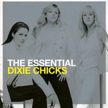 2CD Dixie Chicks: The Essential Dixie Chicks 11515