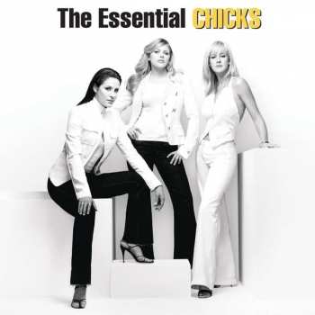 2LP Dixie Chicks: The Essential Chicks 421309