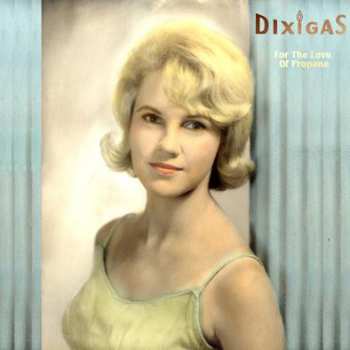 Album Dixigas: For The Love Of Propane