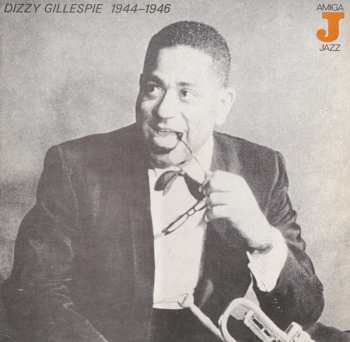 Album Dizzy Gillespie: Dizzy Gillespie 1944–1946