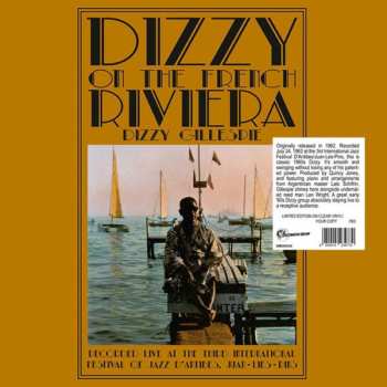 LP Dizzy Gillespie: Dizzy On The French Riviera CLR | LTD 470242