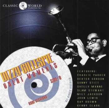 Album Dizzy Gillespie: Great Moments Rare Sessions