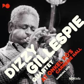 2CD Dizzy Gillespie Quartet: At Onkel Pö's Carnegie Hall (Hamburg 1978) 194521