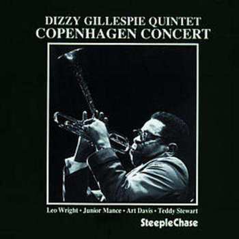 Album Dizzy Gillespie Quintet: Copenhagen Concert