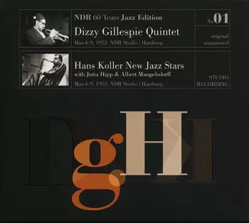 Dizzy Gillespie Quintet: NDR 60 Years Jazz Edition No. 01