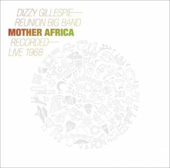 LP The Dizzy Gillespie Reunion Big Band: Mother Africa - Recorded Live 1968 442385