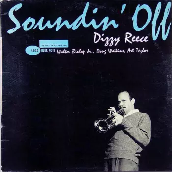 Dizzy Reece: Soundin' Off